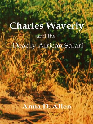 cover image of Charles Waverly and the Deadly African Safari